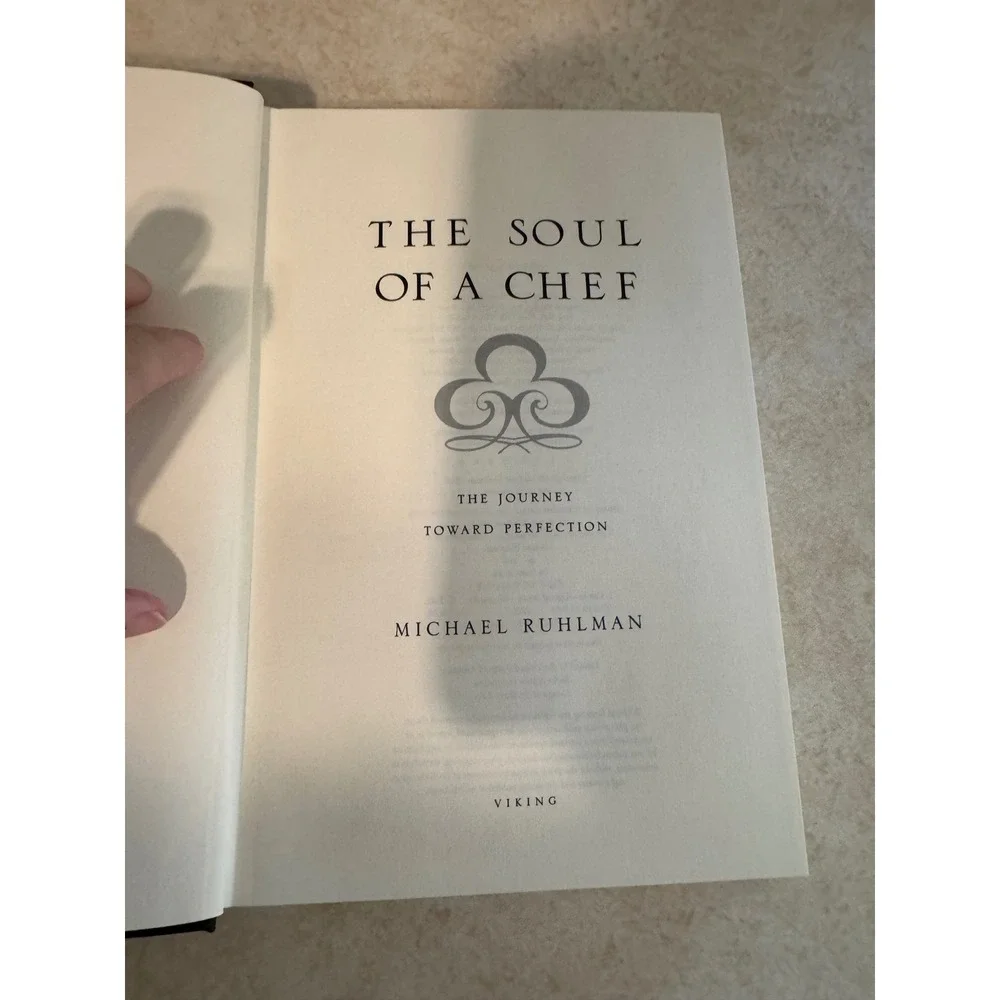 The Soul of a Chef Michael Ruhlman 1st Edition Hardcover 2000 Viking Cooking